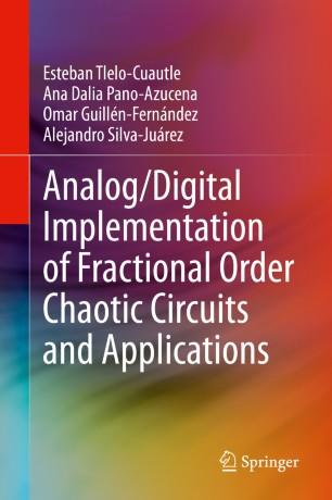 AnalogDigital Implementation of Fractional Order Chaotic Circuits and Applications
