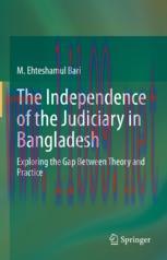 [PDF]The Independence of the Judiciary in Bangladesh: Exploring the Gap Between Theory and Prac...