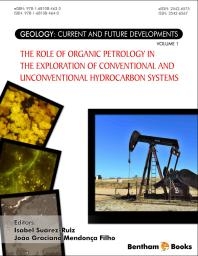 The Role of Organic Petrology in the Exploration of Conventional and Unconventional Hydrocarbon...