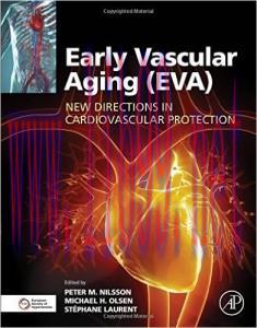 [AME]Early Vascular Aging (EVA): New Directions in Cardiovascular Protection