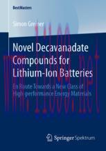 [PDF]Novel Decavanadate Compounds for Lithium-Ion Batteries: En Route Towards a New Class of Hi...