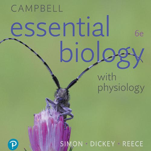 (Test Bank)Campbell Essential Biology with Physiology, 6th Edition.zip