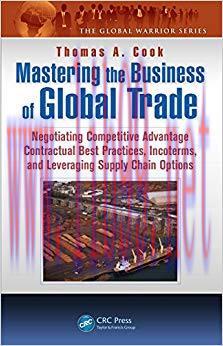 (PDF)Mastering the Business of Global Trade: Negotiating Competitive Advantage Contractual Best...