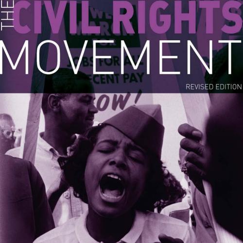 Civil Rights Movement_ Revised Edition, The - Dierenfield, Bruce