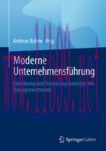 [PDF]Moderne Unternehmensf&uuml;hrung: Einordnung und Umsetzungskonzepte von Managementtrends