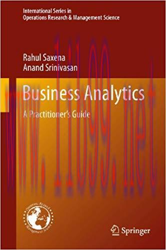(PDF)Business Analytics: A Practitioner&rsquo;s Guide (International Series in Operations Research & ...