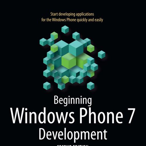 Beginning Windows Phone 7 Development, 2nd Edition