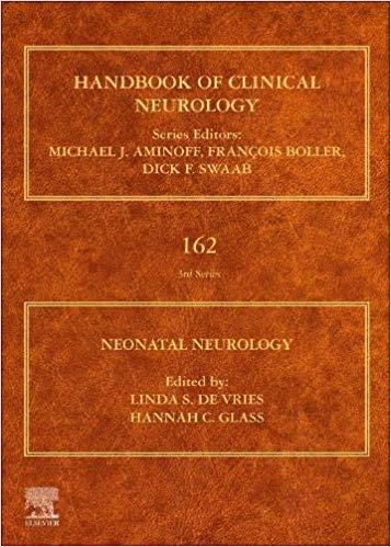 Neonatal Neurology Handbook of Clinical Neurology Series (ISSN 162)