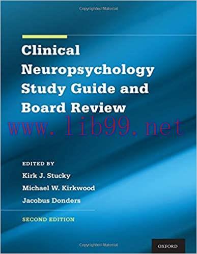 [AME]Clinical Neuropsychology Study Guide and Board Review 2nd Edition (Original PDF From_ Publ...
