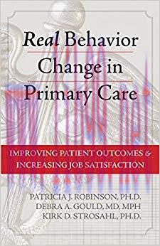 (PDF)Real Behavior Change in Primary Care: Improving Patient Outcomes and Increasing Job Satisf...