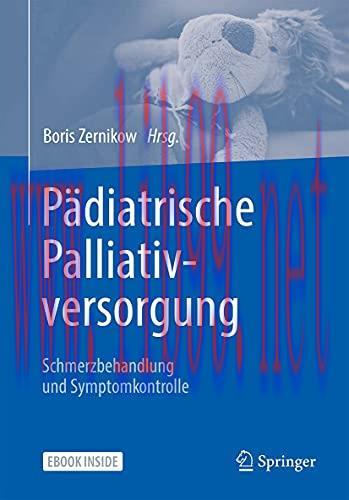 [AME]P&auml;diatrische Palliativversorgung &ndash; Schmerzbehandlung und Symptomkontrolle (German Edition)...