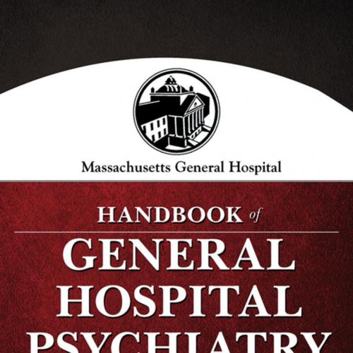 Massachusetts General Hospital Handbook of General Hospital Psyc