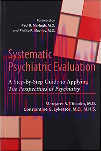 [AME]Systematic Psychiatric Evaluation: A Step-by-Step Guide to Applying The Perspectives of Ps...