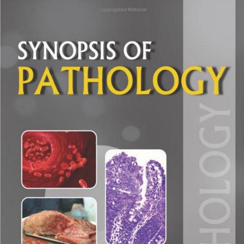 Synopsis of Pathology