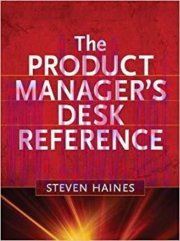 The Product Manager&rsquo;s Desk Reference 1st Edition,
