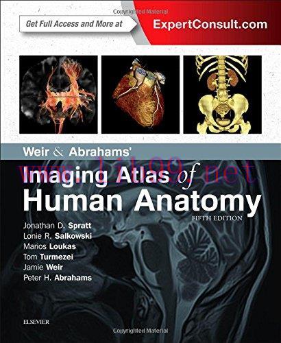 [AME]Weir & Abrahams' Imaging Atlas of Human Anatomy, 5th Edition (Retail PDF)