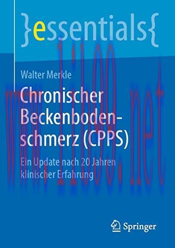 Chronischer Beckenboden- schmerz(CPPS) Ein Update_nach 20 Jahren klinischer Erfahrung