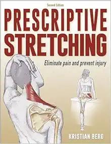 [AME]Prescriptive Stretching - Kristian Berg, 2nd Edition (Original PDF)