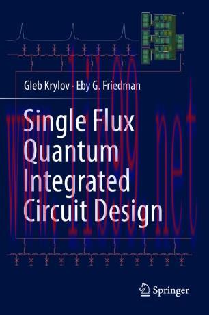 Single Flux Quantum Integrated Circuit Design
