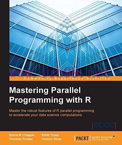 [FOX-Ebook]Mastering Parallel Programming with R