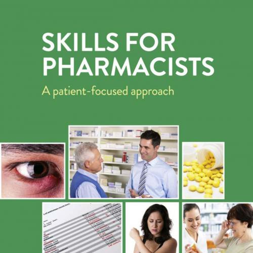 Skills for Pharmacists A Patient-Focused Approach
