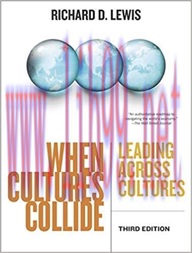 When Cultures Collide: Leading Across Cultures 3rd Edition,
