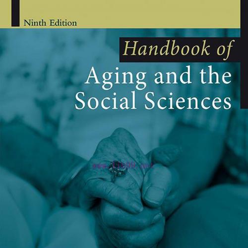 [AME]Handbook of Aging and the Social Sciences, 9th Edition (Original PDF)