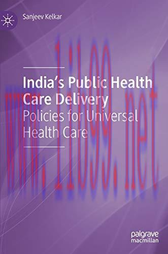 [AME]India's Public Health Care Delivery: Policies for Universal Health Care (Original PDF)