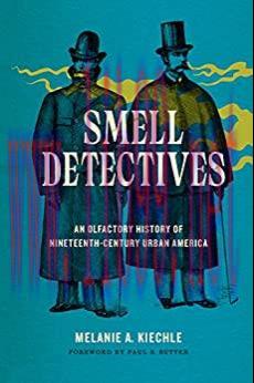 (PDF)Smell Detectives: An Olfactory History of Nineteenth-Century Urban America (Weyerhaeuser E...