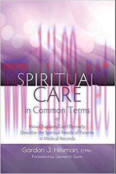 (PDF)Spiritual Care in Common Terms: How Chaplains Can Effectively Describe the Spiritual Needs...
