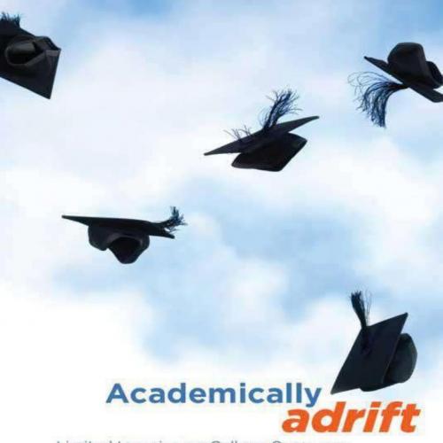 Academically Adrift_ Limited Learning on College Campuses - Richard Arum & Josipa Roksa