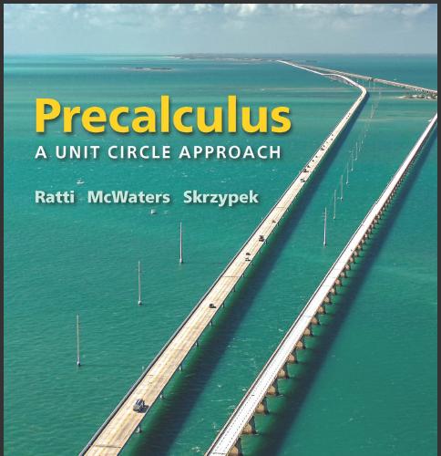 (Solution Manual)Precalculus A Unit Circle Approach with Integrated Review 3rd Edition.zip