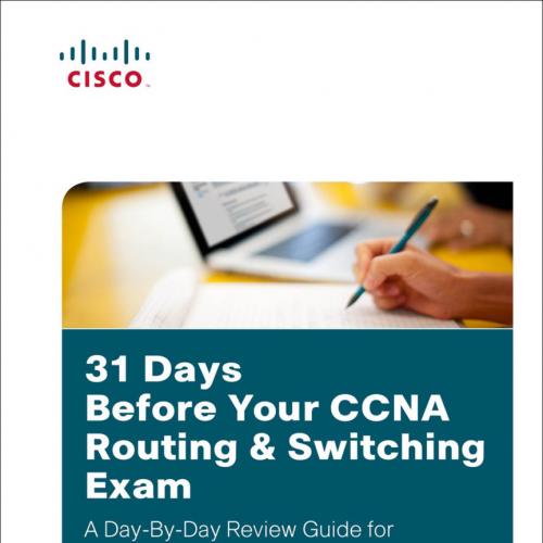 31 Days Before Your CCNA Routing Switching Exam