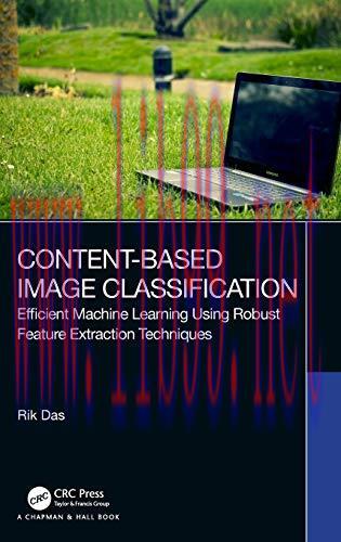 [FOX-Ebook]Content-Based Image Classification: Efficient Machine Learning Using Robust Feature ...
