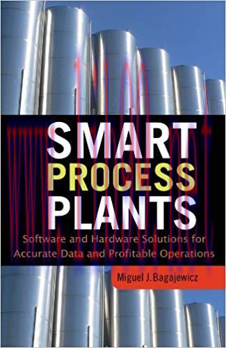 (PDF)Smart Process Plants: Software and Hardware Solutions for Accurate Data and Profitable Ope...
