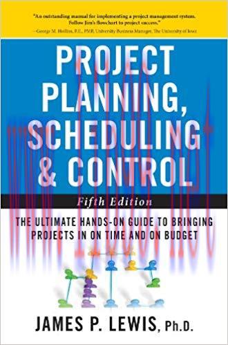 Project Planning, Scheduling, and Control: The Ultimate Hands-On Guide to Bringing Projects in ...