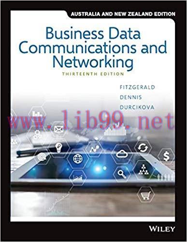 [PDF]Business Data Communications and Networking 13th Australia and New Zealand Edition