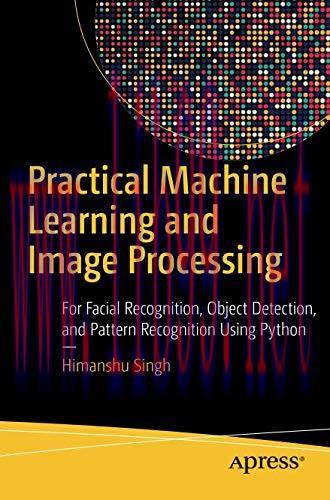 [FOX-Ebook]Practical Machine Learning and Image Processing