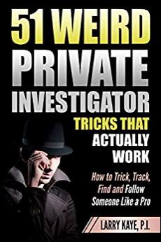 (PDF)51 Weird Private Investigator Tricks That Actually Work How to Trick, Track, Find and Foll...