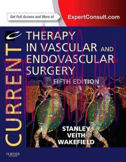 [AME]Current Therapy in Vascular and Endovascular Surgery, 5th Edition (ORIGINAL PDF from_ Publ...