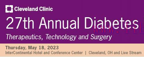 [AME]Cleveland Clinic 27th Annual Diabetes Therapeutics, Technology and Surgery 2023 (CME VIDEO...