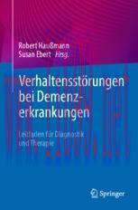 [PDF]Verhaltensst&ouml;rungen bei Demenzerkrankungen: Leitfaden f&uuml;r Diagnostik und Therapie
