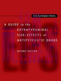 [AME]A Guide to the Extrapyramidal Side-Effects of Antipsychotic Drugs, 2nd Edition