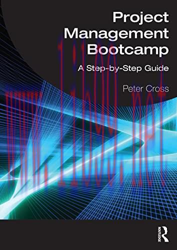 [FOX-Ebook]Project Management Bootcamp: A Step-by-Step Guide