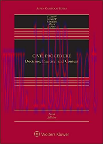 (PDF)Civil Procedure: Doctrine, Practice, and Context (Aspen Casebook Series)