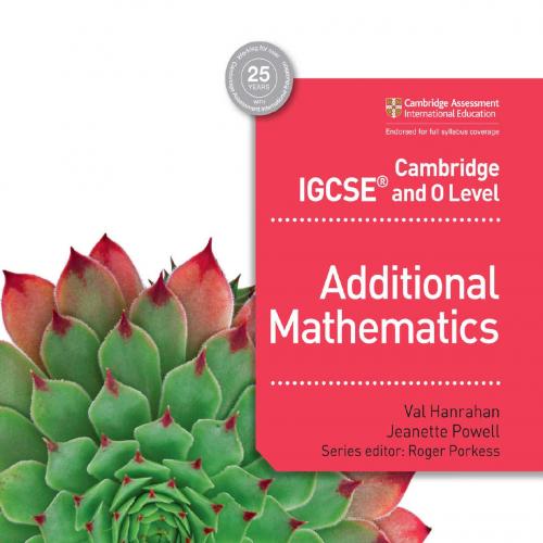 Cambridge IGCSE and O Level Additional Mathematics (Cambridge Igcse & O Level)