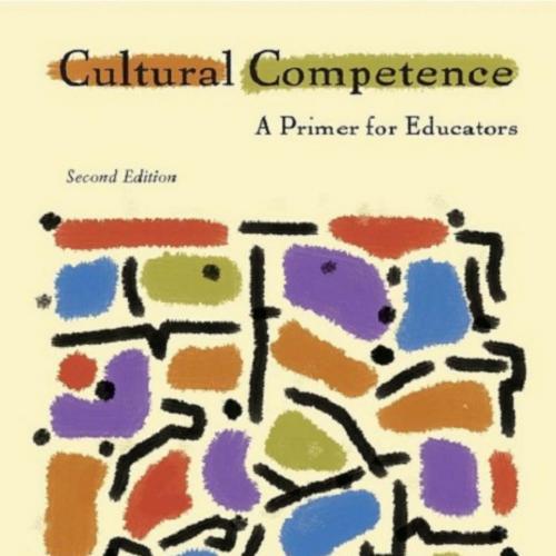 Cultural Competence_ A Primer for Educators, 2nd ed_
