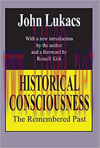 (PDF)Historical Consciousness: The Remembered Past (Library of Conservative Thought) 2nd Editio...