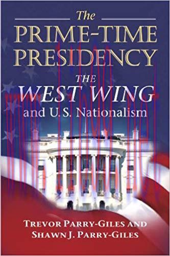 The Prime-Time Presidency: The West Wing and U.S. Nationalism