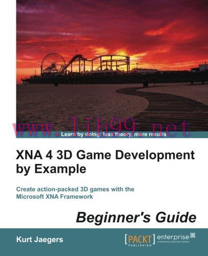 [FOX-Ebook]XNA 4 3D Game Development by Example: Beginner&rsquo;s Guide